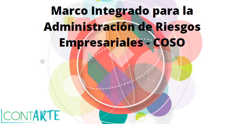 Marco Integrado para la Administración de Riesgos Empresariales – COSO ...