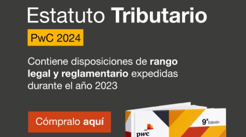 LIBRO ESTATUTO TRIBUTARIO PWC 2024