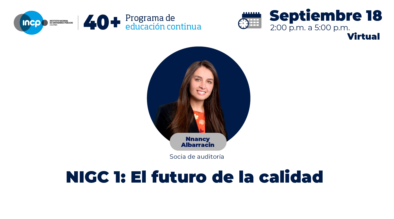NIGC 1: El futuro de la calidad