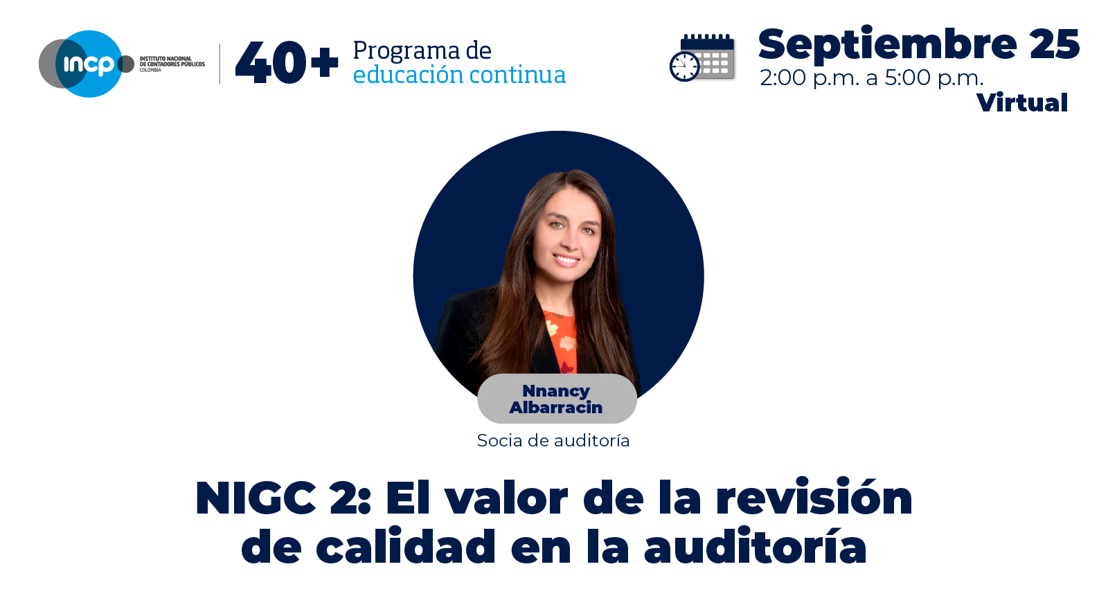 NIGC 2: El valor de la revisión de calidad en la auditoría
