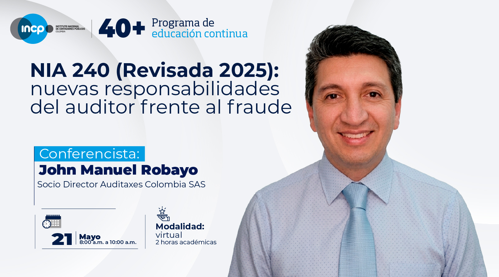 NIA 240 (Revisada 2025): nuevas responsabilidades del auditor frente al fraude.