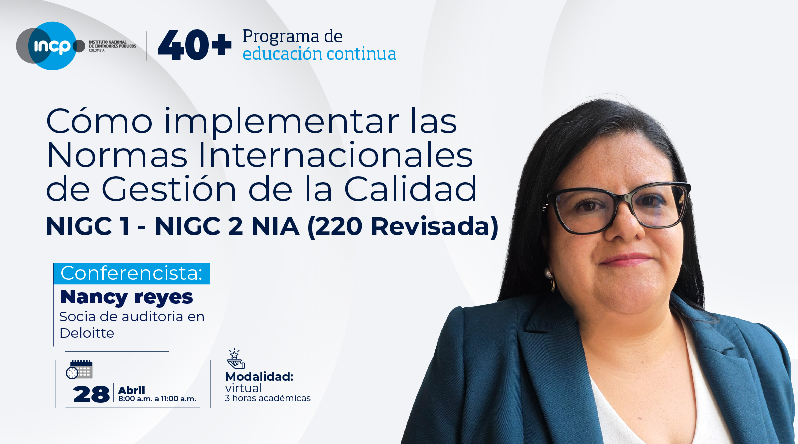 Cómo implementar las Normas Internacionales de Gestión de la Calidad  NIGC 1 - NIGC 2- NIA 220 Revisada