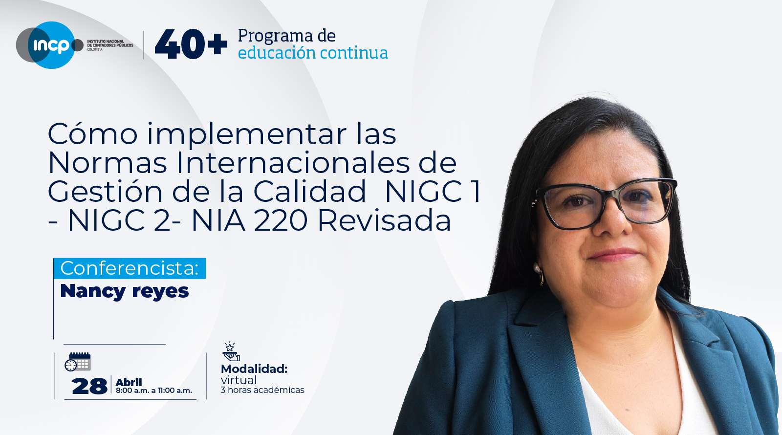Cómo implementar las Normas Internacionales de Gestión de la Calidad  NIGC 1 - NIGC 2- NIA 220 Revisada